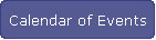 Calendar of Events