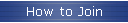 How to Join