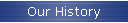 Our History